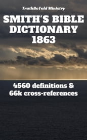 Smith s Bible Dictionary 1863