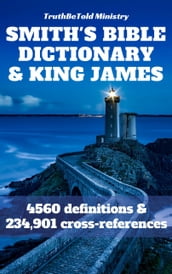 Smith s Bible Dictionary 1863 and King James Bible