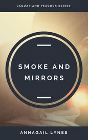 Smoke And Mirrors