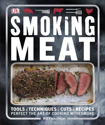 Smoking Meat - Will Fleischman