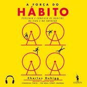 Súmula - A Força do Hábito, Adaptado por Clara Silva