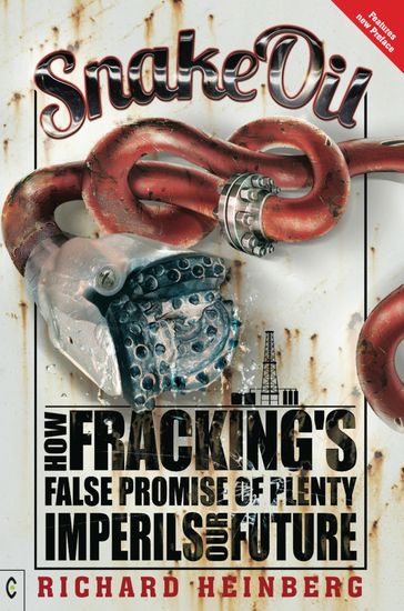 Snake Oil - Richard Heinberg