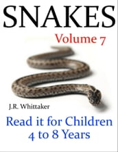 Snakes (Read it Book for Children 4 to 8 Years)
