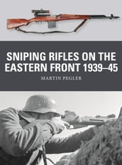 Sniping Rifles on the Eastern Front 193945