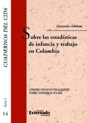 Sobre las estadísticas de infancia y trabajo en Colombia