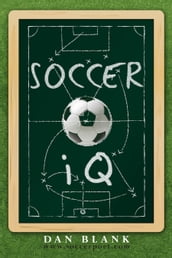 Soccer iQ Vol. 1: Things That Smart Players Do