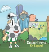 SoccerTowns Libro Uno En Español