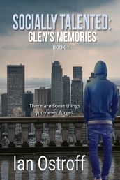 Socially Talented: Glen s Memories