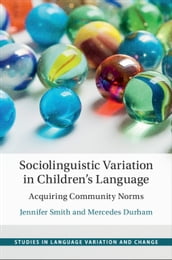 Sociolinguistic Variation in Children s Language