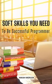 Soft Skills You Need To Be Successful Programmer