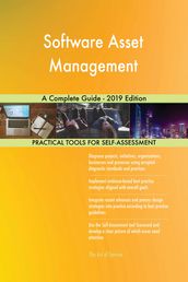 Software Asset Management A Complete Guide - 2019 Edition