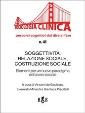 Soggettività, relazione sociale, costruzione sociale