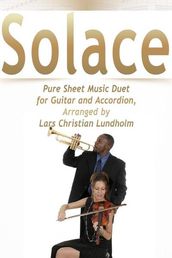 Solace Pure Sheet Music Duet for Guitar and Accordion, Arranged by Lars Christian Lundholm