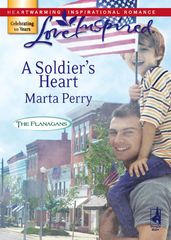 A Soldier s Heart (Mills & Boon Love Inspired) (The Flanagans, Book 7)