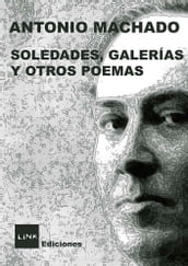 Soledades, Galerías y otros Poemas