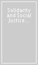 Solidarity and Social Justice in Contemporary Societies