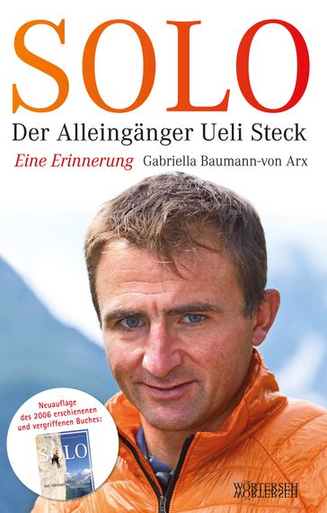 Solo - Gabriella Baumann-von Arx - Ueli Steck