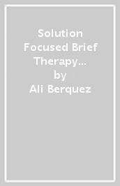 Solution Focused Brief Therapy with Children and Young People who Stammer and their Parents