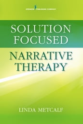 Solution Focused Narrative Therapy