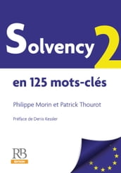 Solvency 2 en 125 mots-clés