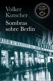 Sombras sobre Berlín (Detective Gereon Rath 1)