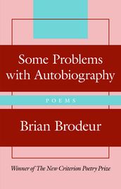 Some Problems with Autobiography