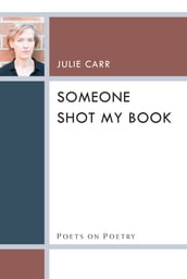 Someone Shot My Book