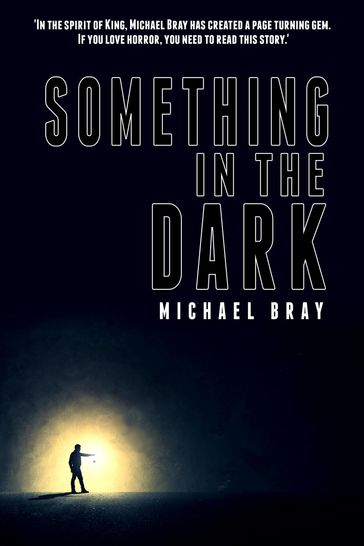 Something in the Dark - Michael Bray