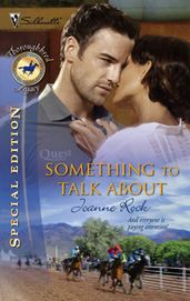 Something to Talk About (Mills & Boon Silhouette)