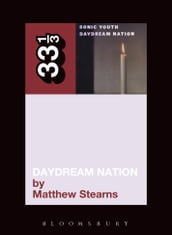Sonic Youth s Daydream Nation