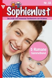 Sophienlust Sammelband 3 Familienroman