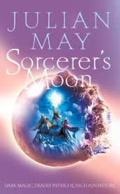 Sorcerer s Moon: Part Three of the Boreal Moon Tale
