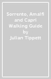 Sorrento, Amalfi and Capri Walking Guide