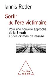 Sortir de l ère victimaire