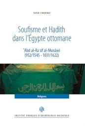 Soufisme et Hadith dans l Égypte ottomane