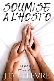 Soumise à L HOSTO - Tome 3