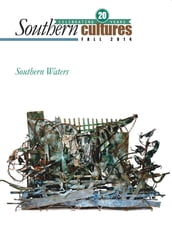 Southern Cultures: Southern Waters Issue