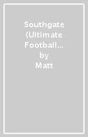 Southgate (Ultimate Football Heroes - The No.1 football series)
