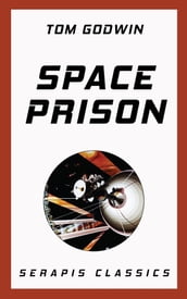 Space Prison (Serapis Classics)
