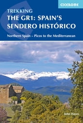 Spain s Sendero Historico: The GR1