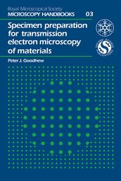 Specimen Preparation for Transmission Electron Microscopy of Materials