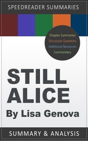 A SpeedReader Summary and Analysis of Lisa Genova s Still Alice