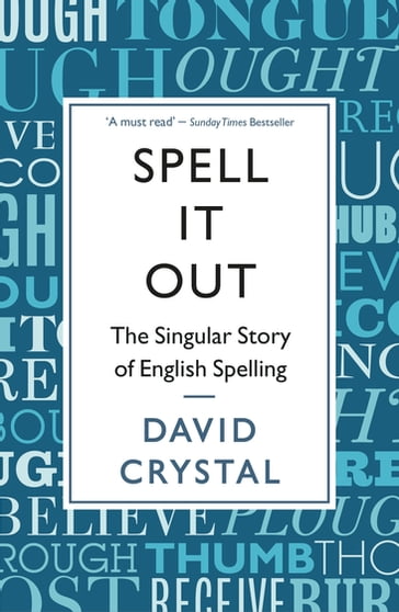 Spell It Out - David Crystal