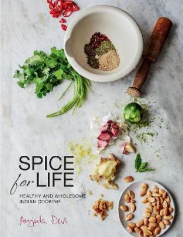 Spice for Life - Anjula Devi