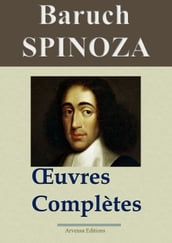 Spinoza : Oeuvres complètes