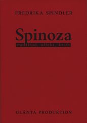Spinoza: multitud, affekt, kraft