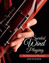 Spirited Wind Playing