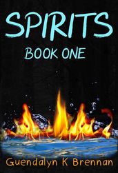 Spirits: Book One