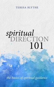 Spiritual Direction 101