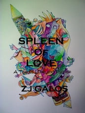 Spleen of Love